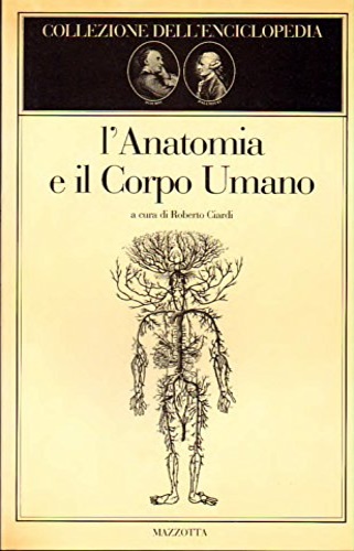 L'anatomia e il Corpo Umano.