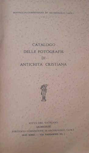 Catalogo delle fotografie di antichità cristiana.