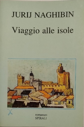 Viaggio alle isole.