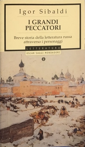 9788804423034-I grandi peccatori. Breve storia della letteratura russa.