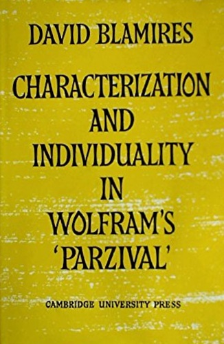 9780521042710-Characterization and Individuality in Wolfram's Parzival.