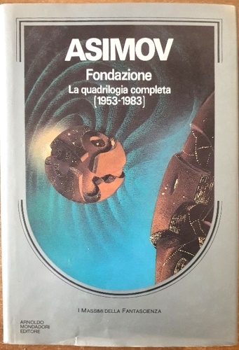 9788804239635-La fondazione. La quadrilogia completa 1953-1983.