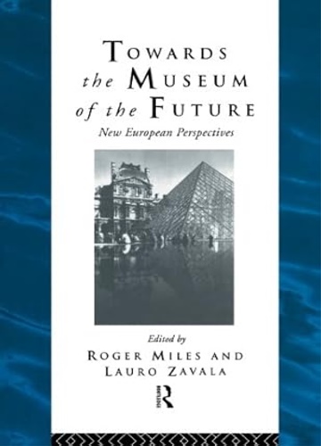 Towards the Museum of the Future.