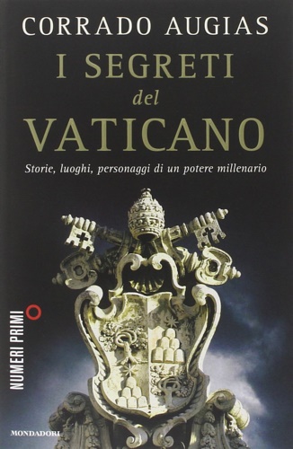 9788866210139-I segreti del Vaticano. Storie, luoghi, personaggi di un potere millenario.