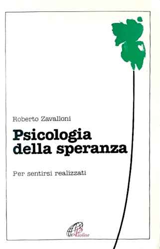 9788831506083-Psicologia della speranza. Per sentirsi realizzati.