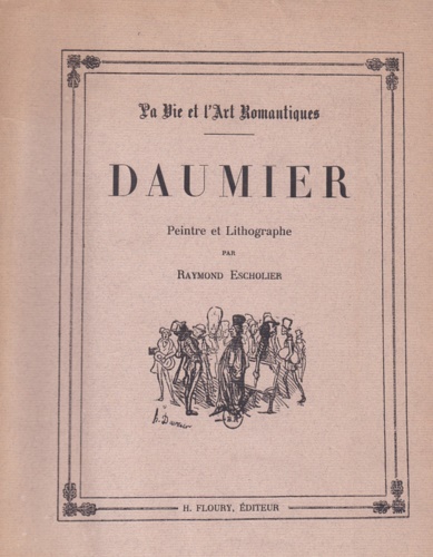 Daumier Peintre et Lithographe.