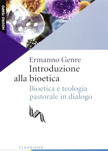 9788870169331-Introduzione alla bioetica. Bioetica e teologia pastorale in dialogo.