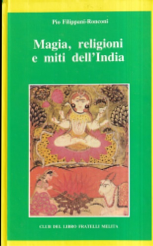 Magia, religioni e miti dell'India.