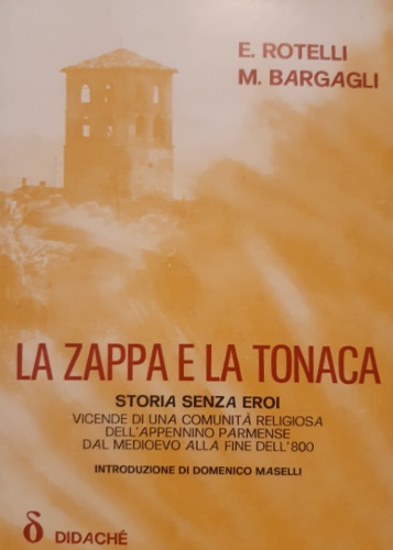 La zappa e la tonaca.