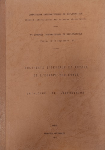 Documents impériaux et royaux de l'Europe médiévale.