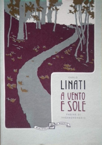 9788872274149-A vento e sole. Pagine di vagabondaggio.