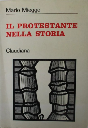 Il protestante nella storia.