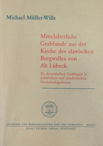 9783515069502-Mittelalterliche Grabfunde aus der Kirche des slawischen Burgwalles von Alt Lübe