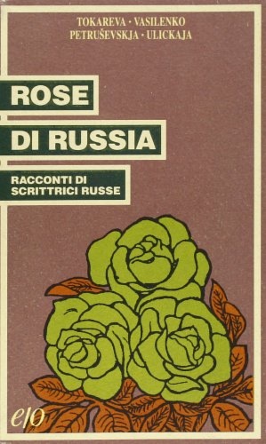 Rose di Russia.