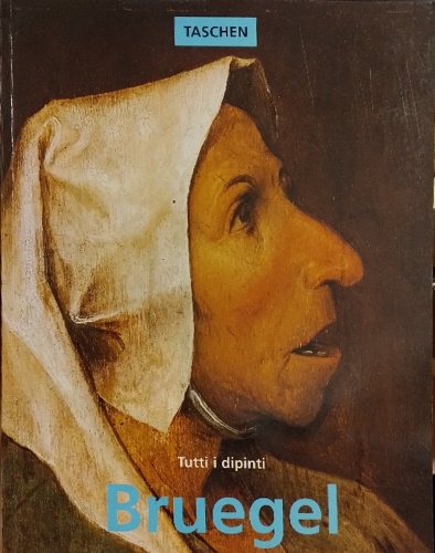 9783822891056-Pieter Bruegel il vecchio 1525-1569 ca. Contadini, matti e demoni.