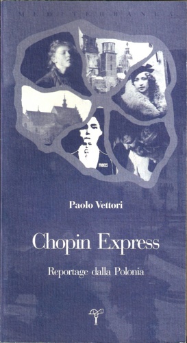 9788882090340-Chopin Express. Reportage dalla Polonia.