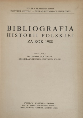 Bibliografia historii polskiej za rok 1988.