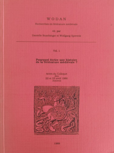 Pourquoi écrire une histoire de la littérature médiévale?