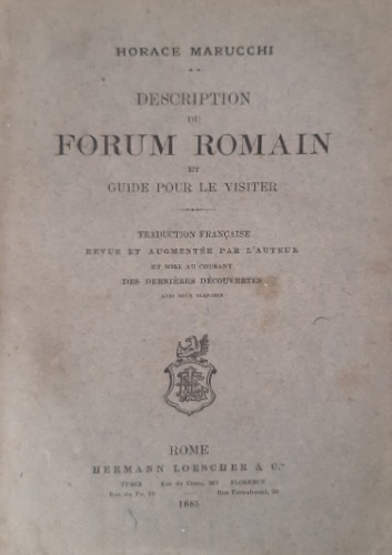 Description du Forum Romain et Guide pour le Visiter.