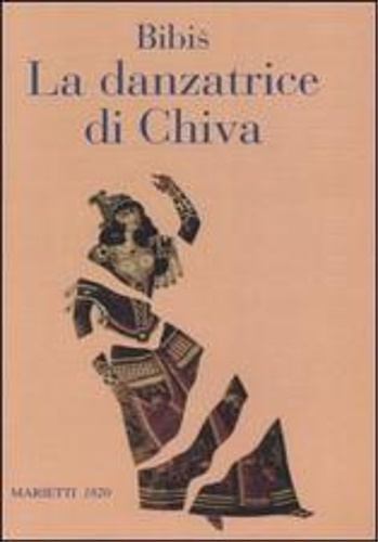 9788821182297-La danzatrice di Chiva. Storia di un'anima semplice.