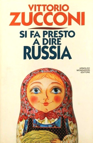 9788804357698-Si fa presto a dire Russia.