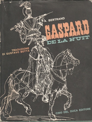 Gaspard de la Nuit. Fantaisies à la manière de Rembrandt et Callot.