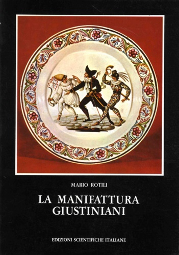 La manifattura Giustiniani.