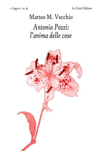 9791280827081-Antonia Pozzi: l'anima delle cose.