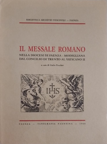 Il Messale Romano nella Diocesi di Faenza-Modigliana dal Concilio di Trento al V