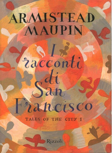 9788817870917-I racconti di San Francisco-Tales of the city. Vol. 1.