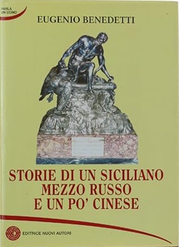 9788875680909-Storia di un siciliano mezzo russo e un po' cinese.