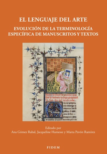 9782503587912-El lenguaje del arte. Evolucion de la terminologia especifica de manuscritos y t