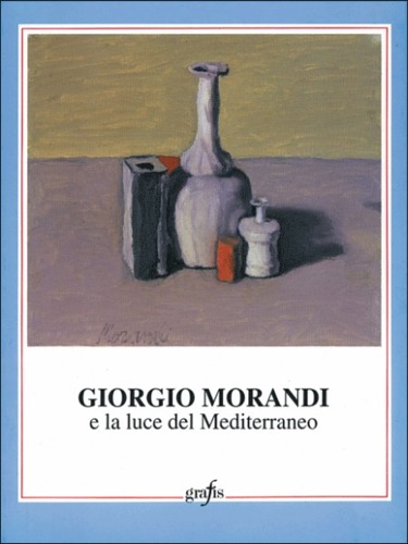 9788880810568-Giorgio Morandi e la luce del Mediterraneo.