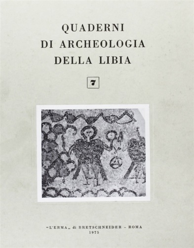 9788870620641-Quaderni di Archeologia della Libia. Volume 7.