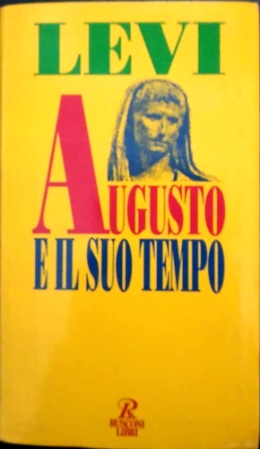 Augusto e il suo tempo.