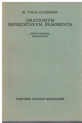 Orationum deperditarum fragmenta.