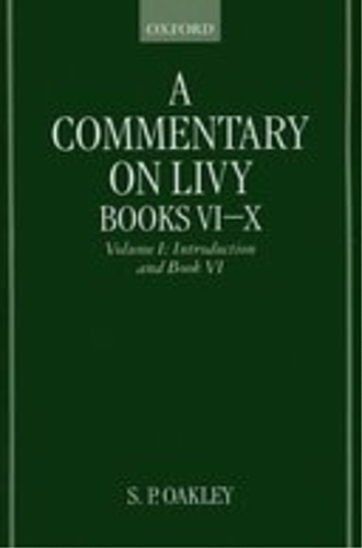 9780198152774-A Commentary on Livy, Books VI-X: Volume I: Introduction and Book VI.