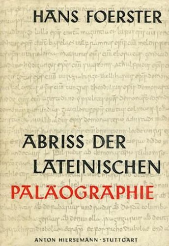 Abriss der lateinischen palaographie.