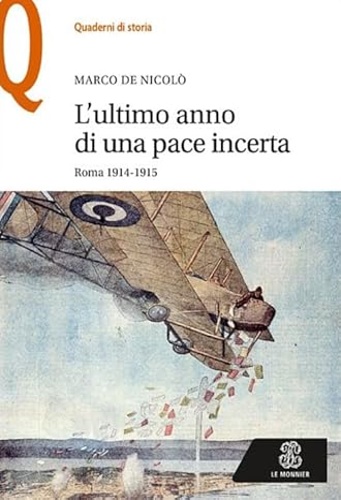 9788800747059-L'ultimo anno di una pace incerta. Roma 1914-1915.