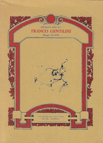 Franco Gentilini.  Disegni 1932-1979.