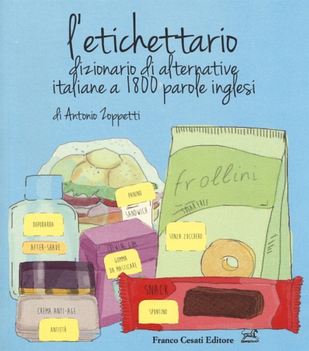 9788876677298-L'etichettario. Dizionario di alternative italiane a 1800 parole inglesi.