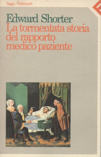 9788807080395-La tormentata storia del rapporto medico-paziente.