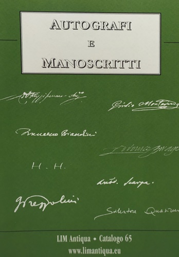 Autografi e manoscritti. Catalogo 65 Lim Antiqua.