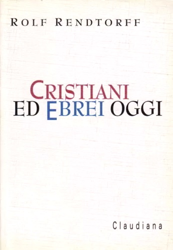 9788870163124-Cristiani ed ebrei oggi.