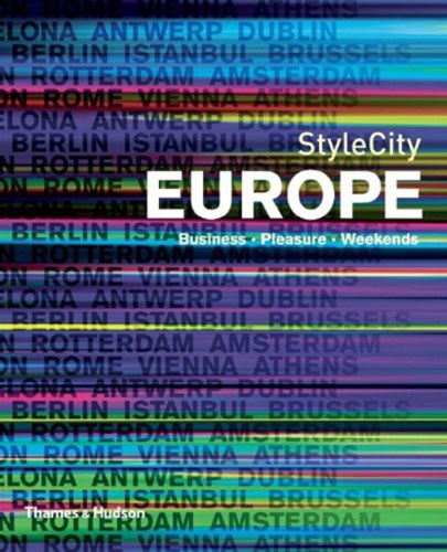 9780500210208-Stylecity Europe. Business - Pleasure - Weekends.