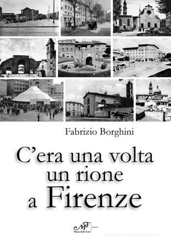 9788860395443-C'era una volta un rione a Firenze