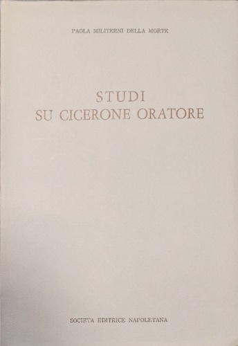 Studi su Cicerone oratore.