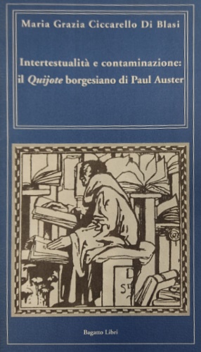 9788878060890-Intertestualità e contaminazione: Il Quijote borgesiano di Paul Auster.