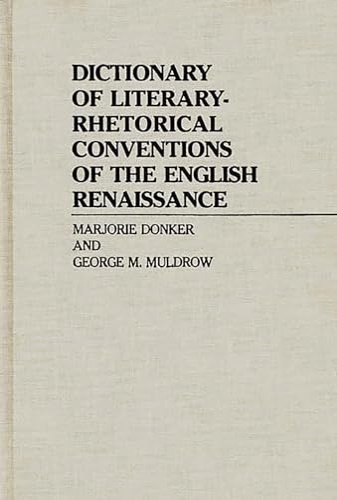 9780313230004-Dictionary of literary - rhetorical conventions of the English Renaissance.