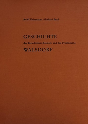 9783874600149-Geschichte des Benedictinerklosters und des Freifleckens Walsdorf.